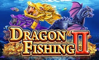 Dragon Fishing II เกมยิงปลา ราชามังกร 2